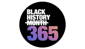 Black History Month? Black 365 (Because We Live It Every Day)!